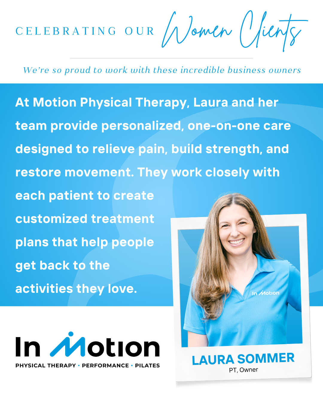 Women’s History Month graphic highlighting our client Laura Sommer, founder of InMotion, with portrait image