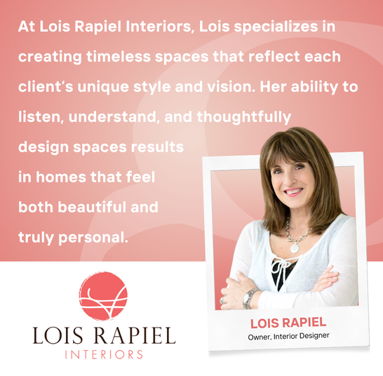 Women’s History Month graphic highlighting our client Lois Rapiel, founder of Lois Rapiel Interiors, with portrait image